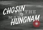 Image of The Hungnam Story Chosin reservoir Korea, 1950, second 59 stock footage video 65675032648