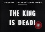 Image Faits saillants de la vie du roi George VI Royaume-Uni, 1952, de la seconde 16 séquences d'archives historiques vidéo 65675032847