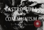 Image of Fidel Castro Cuba, 1959, second 4 stock footage video 65675033300