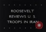 Image of President Franklin D Roosevelt Tehran Iran, 1943, second 33 stock footage video 65675033560