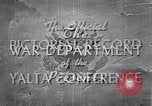 Image of The Yalta Conference Europe, 1945, second 7 stock footage video 65675033669