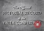Image of The Yalta Conference Europe, 1945, second 9 stock footage video 65675033669