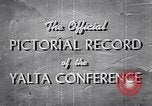 Image of The Yalta Conference Europe, 1945, second 10 stock footage video 65675033669