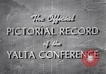 Image of The Yalta Conference Europe, 1945, second 14 stock footage video 65675033669