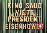 Image King Saud Ibn Abd al-Aziz de l'Arabie saoudite arrive à New York New York United States USA, 1957, de la seconde 16 séquences d'archives historiques vidéo 65675033762