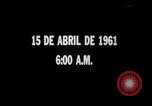 Image of Bay of Pigs invasion Cuba, 1961, second 5 stock footage video 65675034325
