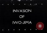 Image of Battle of Iwo Jima Iwo Jima, 1945, second 1 stock footage video 65675034614