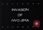 Image of Battle of Iwo Jima Iwo Jima, 1945, second 4 stock footage video 65675034614