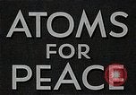 Immagine di Atomi per la pace United States USA, 1954, secondo 12 filmato di repertorio 65675035401