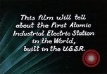 Image of atomic power plant Russia, 1955, second 37 stock footage video 65675035405