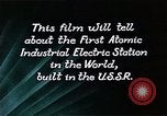 Image of atomic power plant Russia, 1955, second 38 stock footage video 65675035405