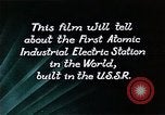 Image of atomic power plant Russia, 1955, second 40 stock footage video 65675035405