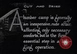 Image of Loggers working at camps Northern United States USA, 1920, second 5 stock footage video 65675035756