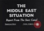 Standbild Die Suez-krise 1956 Suezkanal Ägypten, 1956, aus Sekunde 3 historischem Filmmaterial Videoclip 65675035864