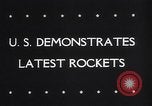 Image of US Demonstrates Latest Rockets United States USA, 1946, second 19 stock footage video 65675036074