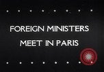 Image of Council of Foreign Ministers of France Britain Russia United States Paris France, 1946, second 1 stock footage video 65675036077