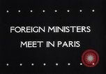 Image of Council of Foreign Ministers of France Britain Russia United States Paris France, 1946, second 3 stock footage video 65675036077