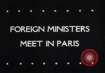 Image of Council of Foreign Ministers of France Britain Russia United States Paris France, 1946, second 5 stock footage video 65675036077