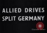 Standbild Alliierten erfassen Deutschland Deutschland, 1945, aus Sekunde 32 historischem Filmmaterial Videoclip 65675036147