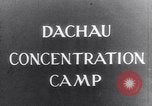 Image of Dachau concentration camp Dachau Germany, 1945, second 4 stock footage video 65675036152