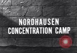 Immagine di Nordhausen campo di concentramento Nordhausen Germania, 1945, secondo 5 filmato di repertorio 65675036169