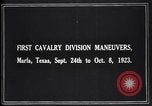 Image United States Army 1re Division de cavalerie des troupes sur les manoeuvres Texas United States USA, 1923, de la seconde 6 séquences d'archives historiques vidéo 65675036445