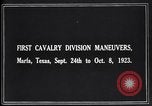 Image United States Army 1re Division de cavalerie des troupes sur les manoeuvres Texas United States USA, 1923, de la seconde 7 séquences d'archives historiques vidéo 65675036445