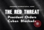 Image of President Kennedy warns during Cuban Missile Crisis Washington DC USA, 1962, second 4 stock footage video 65675036644