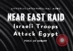 Image of Israel-Egypt tension Middle East, 1956, second 1 stock footage video 65675036650