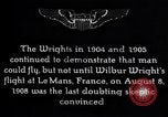 Image of First public demonstration of Wright Brothers airplane Le Mans France, 1908, second 5 stock footage video 65675036820