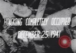 Immagine di British rinuncia di Hong Kong per il Giappone Giappone, 1941, secondo 11 filmato di repertorio 65675036946