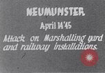 Immagine di Bombardamento americano di Neumunster ferroviaria Germania Neumunster Germania, 1945, secondo 3 filmato di repertorio 65675037603