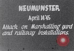Immagine di Bombardamento americano di Neumunster ferroviaria Germania Neumunster Germania, 1945, secondo 5 filmato di repertorio 65675037603