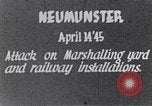 Immagine di Bombardamento americano di Neumunster ferroviaria Germania Neumunster Germania, 1945, secondo 6 filmato di repertorio 65675037603
