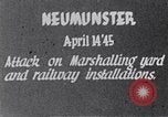 Immagine di Bombardamento americano di Neumunster ferroviaria Germania Neumunster Germania, 1945, secondo 8 filmato di repertorio 65675037603