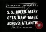 Standbild SS Queen Mary macht Datensatz Atlantiküberquerung New York United States USA, 1936, aus Sekunde 3 historischem Filmmaterial Videoclip 65675037652
