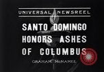 Standbild Columbus die Asche Santo Domingo in der Dominikanischen Republik, 1936, aus Sekunde 9 historischem Filmmaterial Videoclip 65675037731