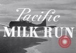 Standbild Pacific Milkrun South Pacific Ocean, 1943, aus Sekunde 4 historischem Filmmaterial Videoclip 65675037765