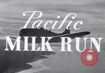 Standbild Pacific Milkrun South Pacific Ocean, 1943, aus Sekunde 8 historischem Filmmaterial Videoclip 65675037765