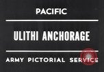 Immagine di Stati Uniti Quinta Flotta Ulithi Atoll Isole Caroline, 1945, secondo 6 filmato di repertorio 65675037790