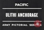 Immagine di Stati Uniti Quinta Flotta Ulithi Atoll Isole Caroline, 1945, secondo 8 filmato di repertorio 65675037790