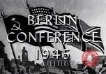 Image of President Truman travels to the Three-Power Peace Conference Berlin Germany, 1945, second 3 stock footage video 65675037972