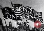 Image of President Truman travels to the Three-Power Peace Conference Berlin Germany, 1945, second 6 stock footage video 65675037972