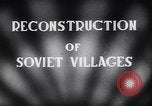 Standbild Wiederaufbau von Dörfern Sowjetunion, 1949, aus Sekunde 3 historischem Filmmaterial Videoclip 65675038608