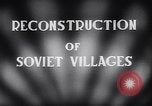 Standbild Wiederaufbau von Dörfern Sowjetunion, 1949, aus Sekunde 4 historischem Filmmaterial Videoclip 65675038608