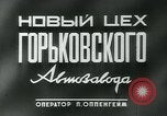 Standbild Gorkovskogo auto Werk Sowjetunion, 1949, aus Sekunde 5 historischem Filmmaterial Videoclip 65675038627