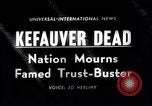 Image of Senator Estes Kefauver United States USA, 1963, second 1 stock footage video 65675039186