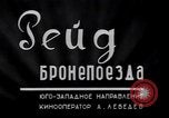 Image of Soviet armored railway train Eastern Front, 1941, second 33 stock footage video 65675039423