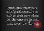Image of WWI French and American troops dig trenches Marne France, 1918, second 9 stock footage video 65675039783