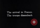 Immagine di Truppe americane Francia, 1917, secondo 6 filmato di repertorio 65675039986